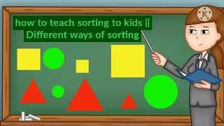 how to teach sorting to kids || sorting in different ways