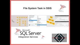 File System Task in SSIS | Move, Copy, Delete Files in SSIS | SSIS File System Task Example