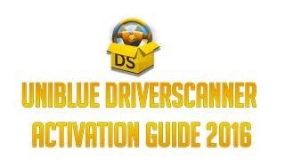 Uniblue - DriverScanner 2016 Full Activation Guide Free + Serial Key