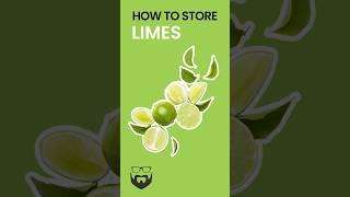 How to Store Limes