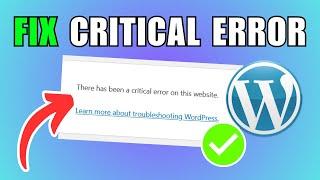 How To Fix WordPress Critical Error on Your Website