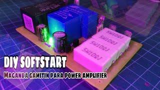 Softstart Para sa mga Power Amplifier | DIY Softstart #NekALvatronics