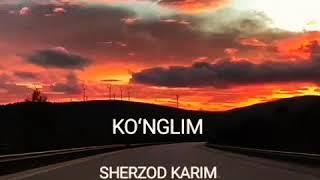 Sherzod Karim - Koʻnglim