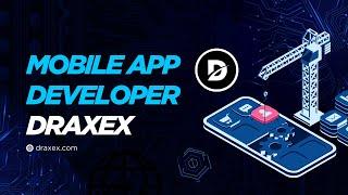 Draxex - Mobile Developer