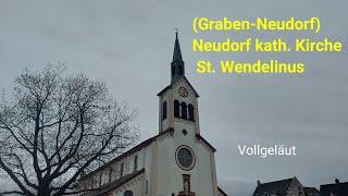 (Graben-Neudorf) Neudorf (KA) kath. Kirche St. Wendelin Vollgeläut