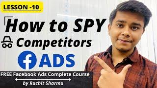 How to Spy Your Competitors Facebook Ads? | Latest Facebook Ads Course