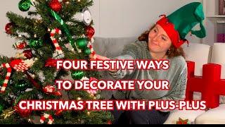 Decorate For Christmas With Plus-Plus 