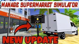 HOW TO PRODUCTS SHIPMENT IN MANAGE SUPERMARKET SIMULATOR // NEW UPDATE MANAGE SUPERMARKET SIMULATOR