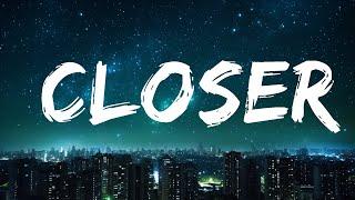 [1 Hour] The Chainsmokers - Closer (Lyrics) ft. Halsey  | Morning Lyrics Music