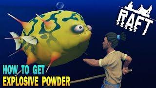  Raft How To Kill PufferFish, How To Get Explosive Powder!! Raft Survival Game Early Access