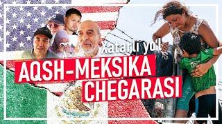 Ozodlik surishtiruvi: O‘zbeklarning Amerikaga xatarli yo‘li/ AQSH-Meksika chegarasi