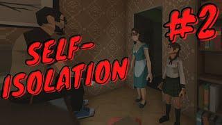 ФИНАЛ - Self-Isolation (Прохождение) #2