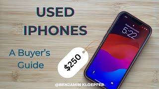 The Best Used iPhone to Buy? A Deep Dive (Mid 2024)