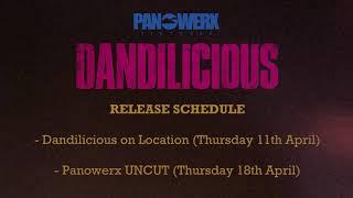 DANDILICIOUS- Still to Come