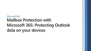Protecting Outlook data on your devices