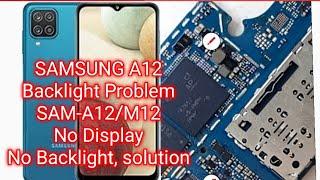 SAMSUNG GALAXY-A12 Backlight Problem Solution/sam-a12/m12 No Display no power Kaise Banay