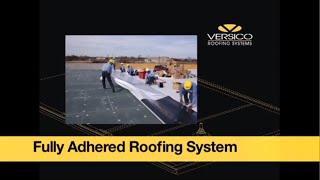 VersiWeld TPO Fully Adhered System Overview