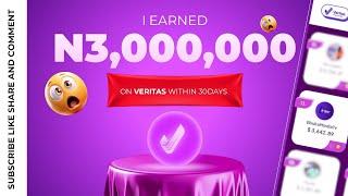 VERITAS - How I Earn N3,000,000 Watching Video Ads on Veritas within 30Days #veritas #ebukamediatv