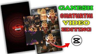 Ganesh Chaturthi Video Editing - CAPCUT | Ganesh Chaturthi Reels Editing | Instagram Reels Tutorial