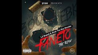 Lil Brand - "Faneto Freestyle" ft. Lil Brand's Neighbor [Prod. by BTBW]