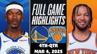 Golden State Warriors vs New York Knicks Full Highlights 4th-Qtr | Mar 4 | 2025 NBA Highlights