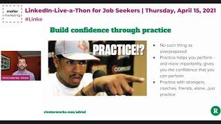 Interviewing Tips by Adriel Lubarsky #LinkedInLiveAThon 4/15/21