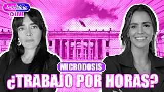 Reforma laboral, trabajo por horas y jornada concentrada, ¿cambios? | Microdosis La Pildora