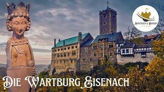 DIE WARTBURG EISENACH - 1000 Jahre Geschichte I Die Ludowinger I Heilige Elisabeth von Thüringen