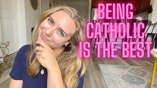 WHY I LOVE BEING CATHOLIC - My Top 3 Reasons Why Being Catholic is the Best!