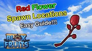 Red Flower Spawn Locations Blox Fruits 2023 (Beginner's Guide)