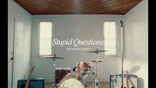 The Band CAMINO - Stupid Questions (Official Video)