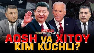 AQSh va Xitoy – kim kuchli? #fikratuz