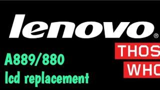 Lenovo A889 touch pad replacement (READY OPEN)