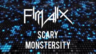 FIMALIX - Scary Monstersity