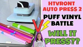 BATTLE OF THE PUFF VINYL | USING HTVRONT'S NEW AUTO PRESS 2 | WILL IT PRESS??