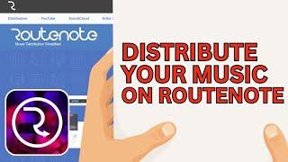 How to Upload A Song On Routenote