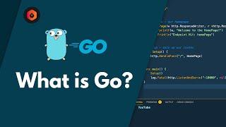 1 - What is Go? || Golang