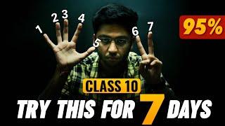 Try This for 7 Days to Score 95%| Class 10 | Shobhit Nirwan