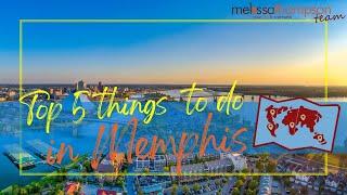 Top 5 Things To Do in Memphis