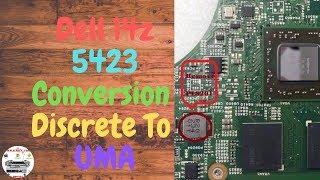 Dell 14z 5423 dmb40 intel mb 11289-1 Conversion Discrete To Uma