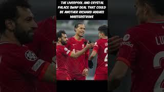 Liverpool’s Genius Swap Deal EXPOSED! Richard Hughes Outplays Palace Again?!