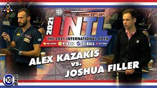 10-BALL: JOSHUA FILLER VS ALEX KAZAKIS - 2021 INTERNATIONAL OPEN