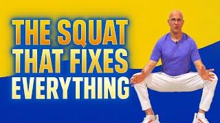 The One Squat That Fixes Everything and Will Change Your Life!  Dr. Mandell