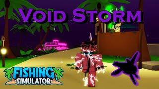 Void Storm Has Arrived! |Roblox: Fishing Simulator|