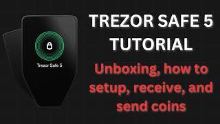 Trezor Safe 5 Tutorial: How to setup, receive and send.