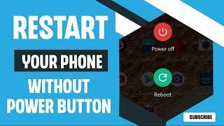 How to Restart Phone Without Power Button: Easiest Way