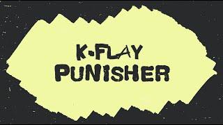 K.Flay - Punisher (Official Lyric Video)