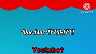 Blue Blur TV CRAZY! In X 1.0 (2024, April 2th)