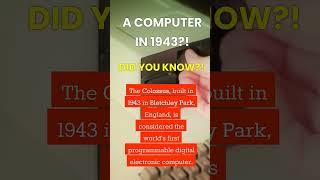 The First Computer? 1943 Tech Marvel – The Colossus's Secrets!  #history #worldwar2 #facts #ww2