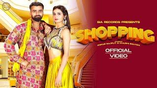 Khushi Baliyan : Shopping (Official Video) Ankur Rajput | Arti Rai, Nonu Rana, Vinod Sorkhi, Dj Song